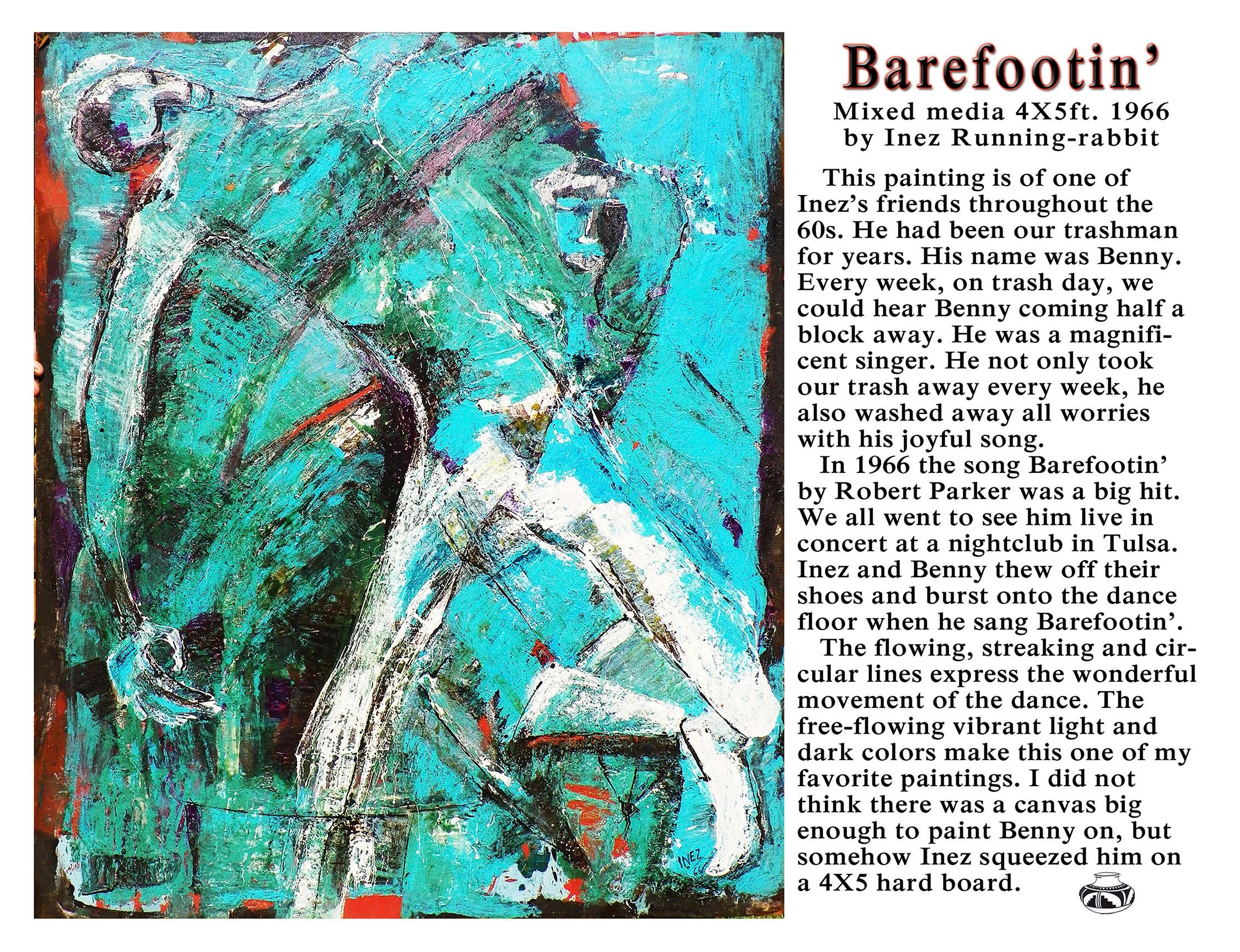 A story & painting of Benny Parker singing and dancing to "Barefootin'" by Inez Running-rabbit.
