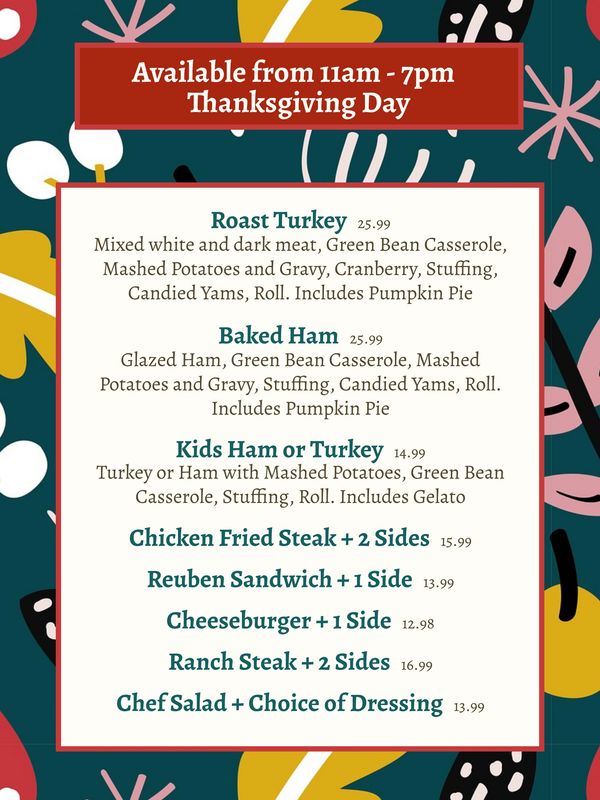 thanksgiving menu. turkey or ham for $25.99 includes all the holiday fixings with pumpkin pie too.
