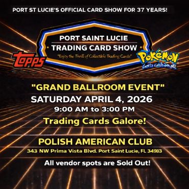 Port Saint Lucie Card Show Convention Center MidFlorida Expo JJCK Jensen Beach Square Mall PSA MVP