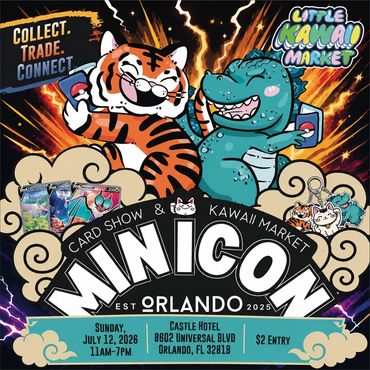 Orlando MiniCon Kawaii KawaiiMarket CardShow Kissimmee Orlovista Pokémon TCG  Castle card show
