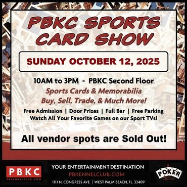 PBKC Palm Beach Card Show Boca Raton Lake Worth Delray Miami 