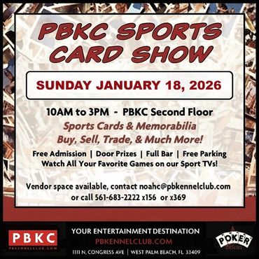 PBKC West Palm Beach Card Show Wellington Lake Worth PGA Delray South Florida