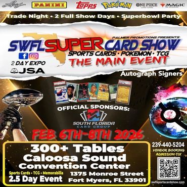 SWFL Super Card Show Fort Myers The Main Event Sports cards Pokemon TCG JSA topps South Florida