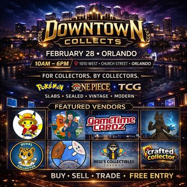 Downtown Collects Orlando Church Street Kissimmee Lakeland Ocala Disney One Piece Pokémon TCG MLB 