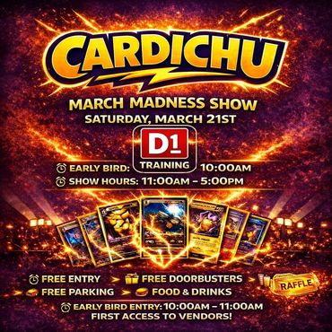 Cardichu March Madness D1 Training Pompano Beach Pokemon Pikachu Charizard Florida 