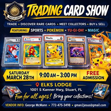 Stuart Card Show Elks Lodge Deck of Cards pokemon sportscards Jensen Beach Hode Sound Palm City