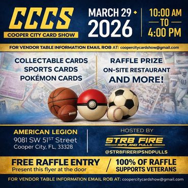 Cooper City Card Show CCCS Miami Hialeah Dania Sunrise Raffle Collectible STR8 FIRE 