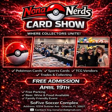 Lake Nona Orlando Card Show Nona Nerds TCG Pokémon SoFive Soccer Lakeland Cocoa Beach Kissimmee 