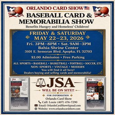Orlando Card Show Apopka Jacksonville Kissimmee Altamonte Springs Ovideo Sanford JSA Mount Dora TCG