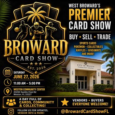Weston Broward Card Show Buy Sell Trade sports cards Pokemon TCG collectibles baseball football PSA