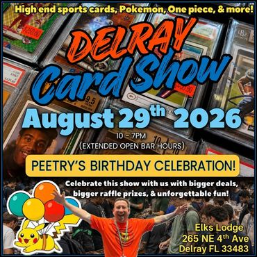 Delray Card Show Peetry Elks odge PSA Pokemon TCG One Piece 