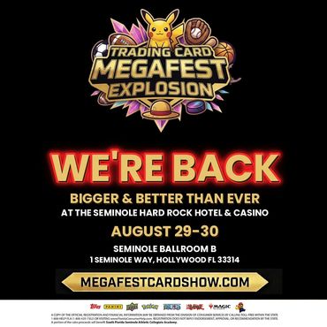 Hollywood Hard Rock Megafest Miami Fort Luderdale Orlando Tampa Bay Card Show Expo Jacksonville TCG
