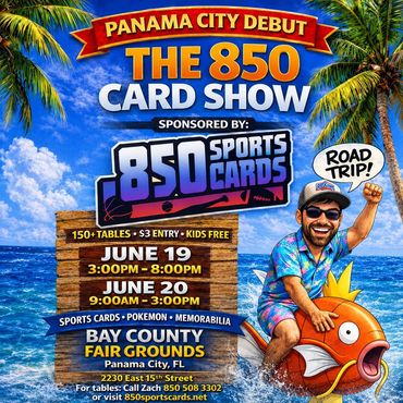 Panama City Pensacola Tallahassee Mobile Georgia card show 850 Bay County Pokémon TCG Fairgrounds