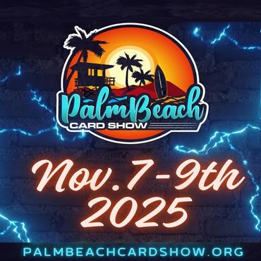 Palm Beach Card Show Convention Expo Center Lake Worth Florida WCSC Miami