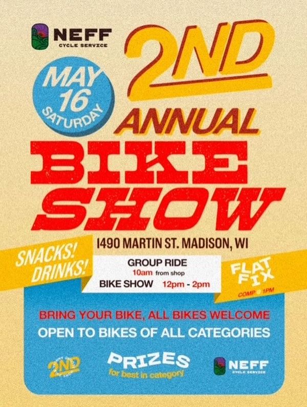 Poster for NEFF's 2nd Annual Bike Show on May 16 in Madison, WI with rides, prizes, and snacks.