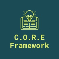 C.O.R.E Framework