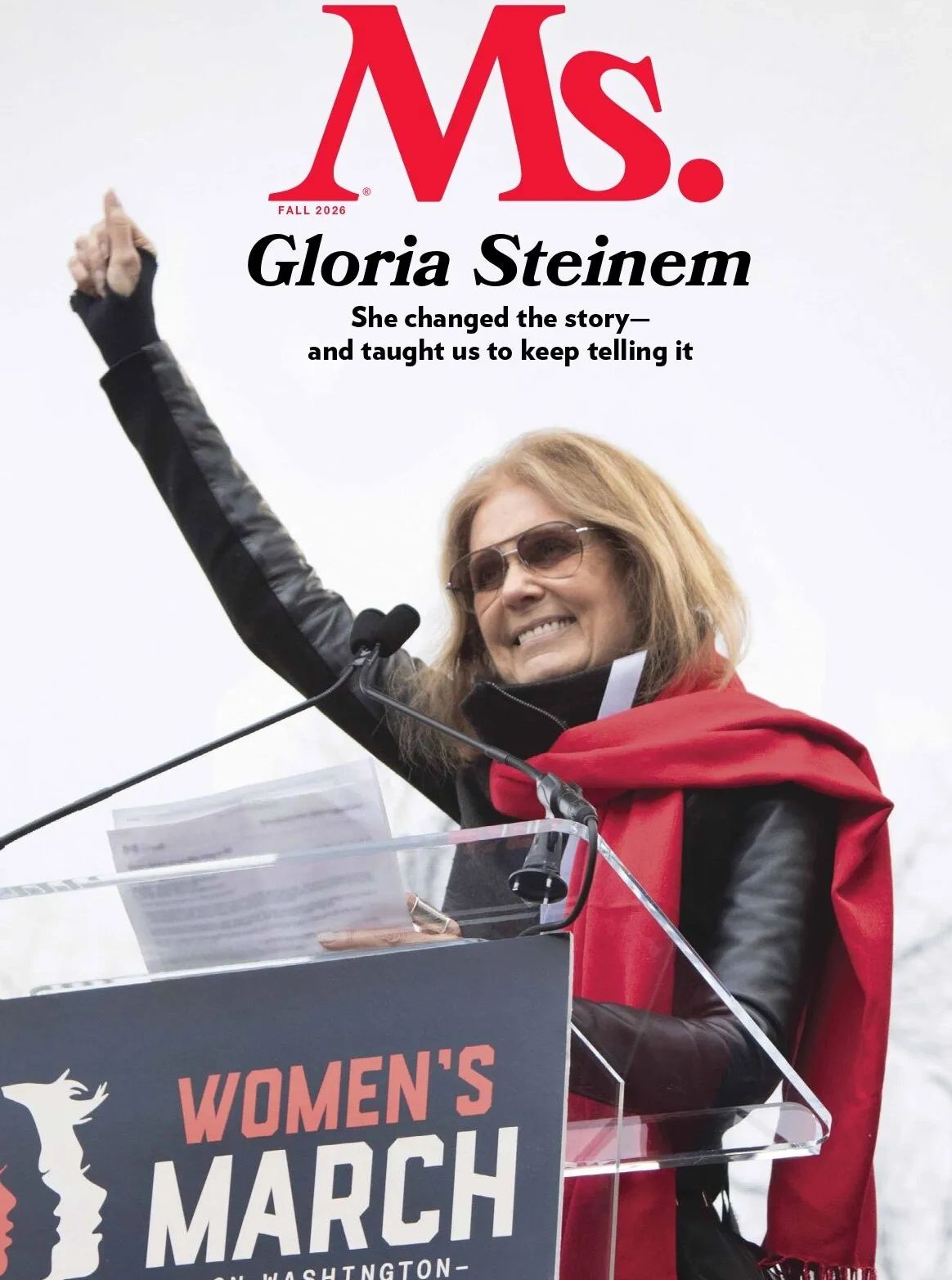 Gloria Steinem speaking at Women's March, Fall 2026 cover.