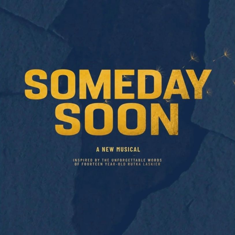 Poster for the musical 'Someday Soon' inspired by Rutka Laskier.