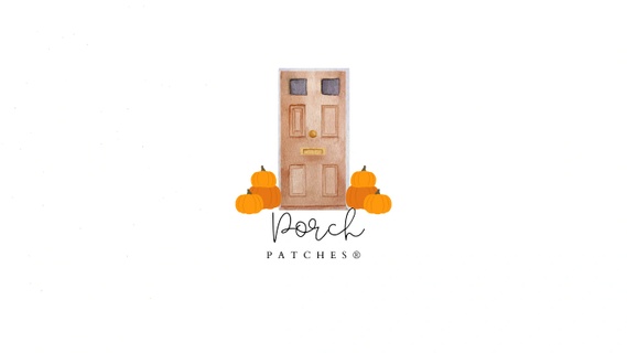 Porch Patches