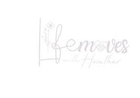 Life Moves with Heather