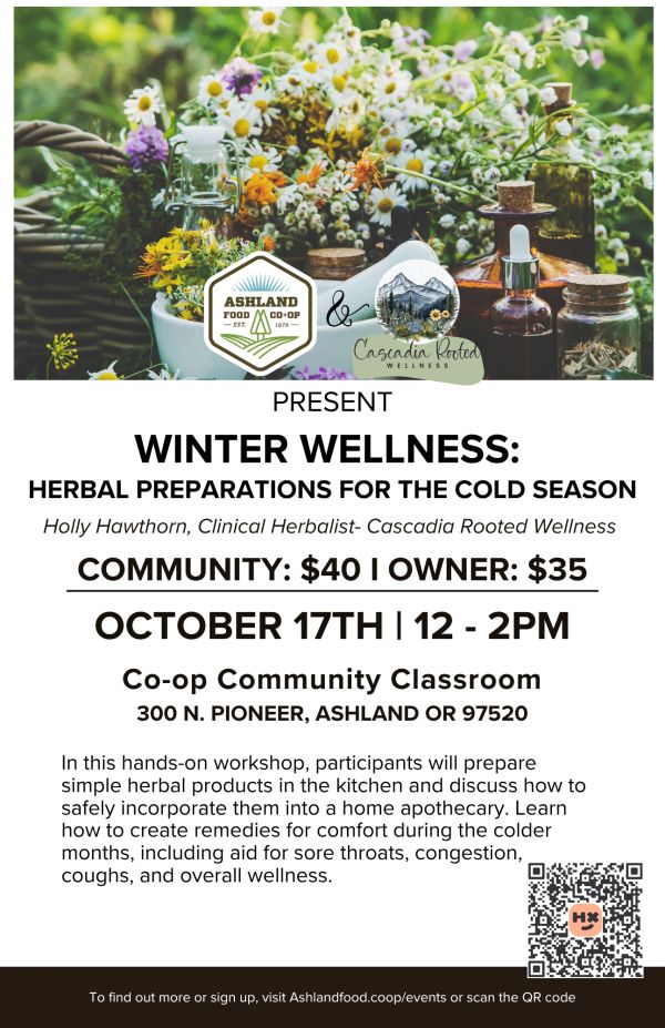 Workshop on winter herbal wellness preparations at Ashland Food Co-op.