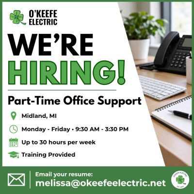 Job opening for part-time office support at O'Keefe Electric in Midland, MI.
