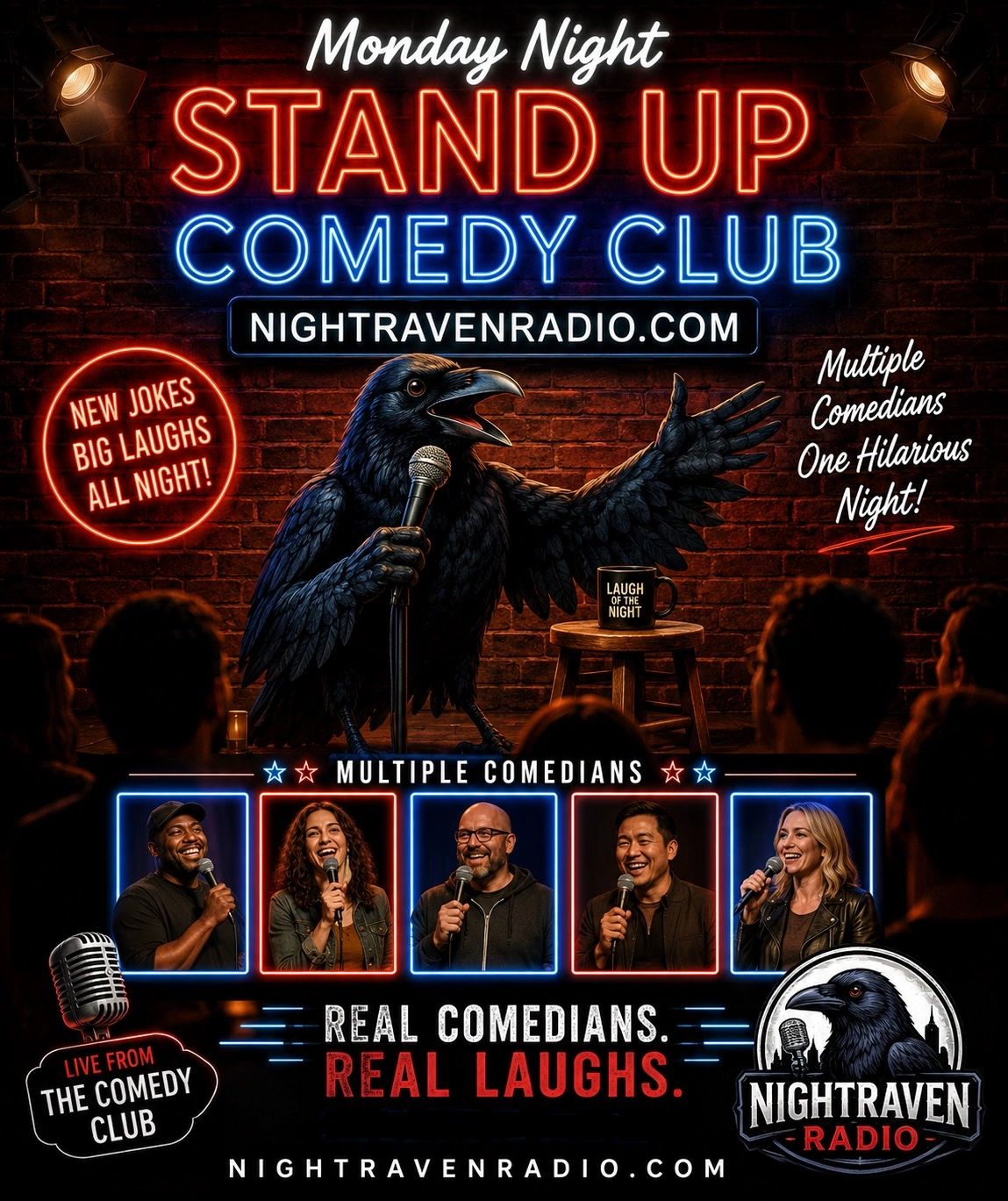 Monday Night Stand Up Comedy Club at nightravenradio.com with multiple comedians and big laughs.