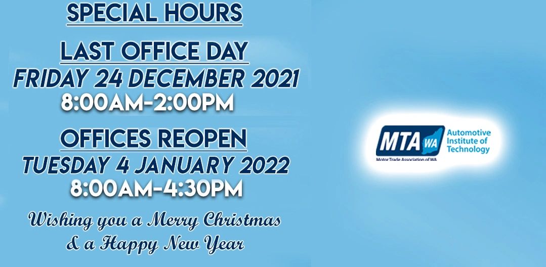 MTA WA & Automotive Institute of Technology Christmas & New Year Hours 2021/2022