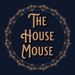 The House Mouse