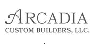 Arcadia Custom Builders