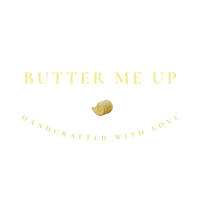BUTTER ME UP