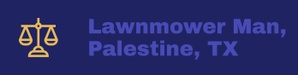 Lawnmower Man Palestine, TX
