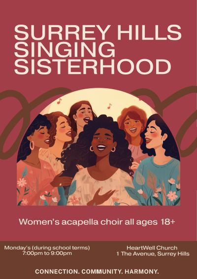 Poster for Surrey Hills Singing Sisterhood women's acapella choir.