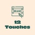 12 Touches