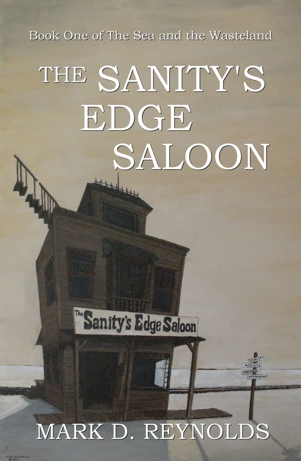 Cover of The Sanity's Edge Saloon by Mark D. Reynolds
