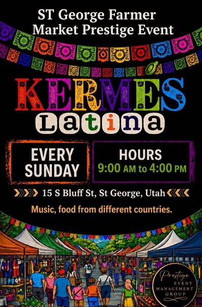 Colorful flyer for Kermes Latina event at St George Farmer Market every Sunday.