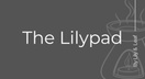 The Lilypad 