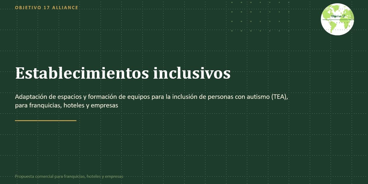 Establecimientos inclusivos para personas con autismo en franquicias y hoteles.