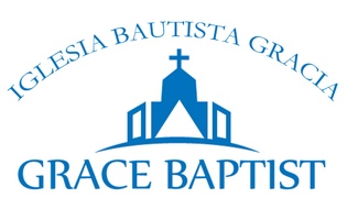 Grace Baptist Church

IGLESIA BAUTISTA GRACIA