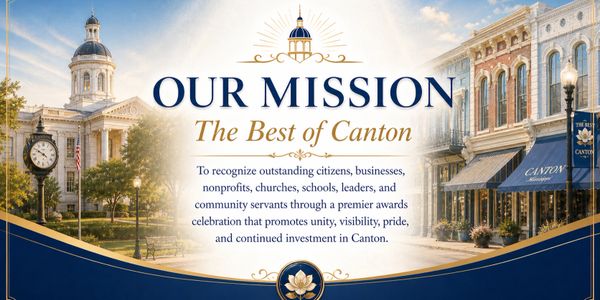 Our Mission: Celebrating the best of Canton with community awards.