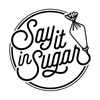 Say it in Sugar