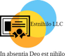Estnihilo LLC      A Texas Limited Liability Company
