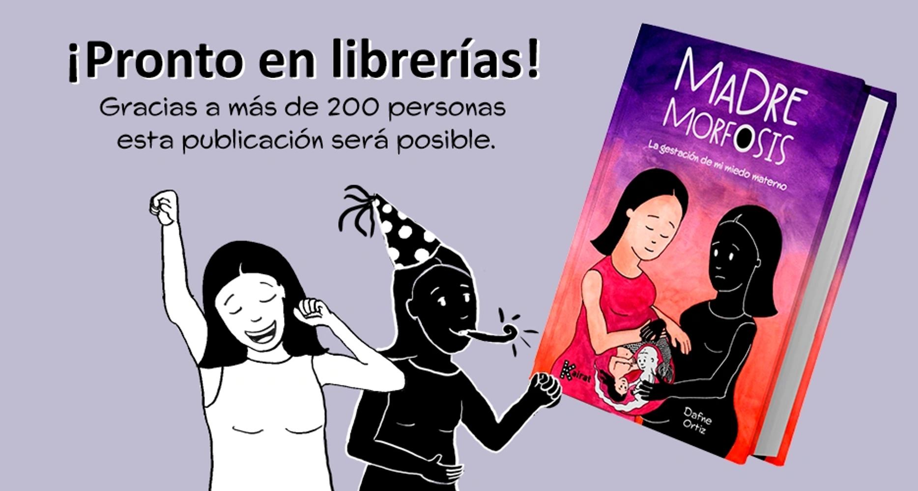 Madremorfosis. La gestación de mi miedo materno pronto en librerías. Cómic. Novela gráfica. Miedo
