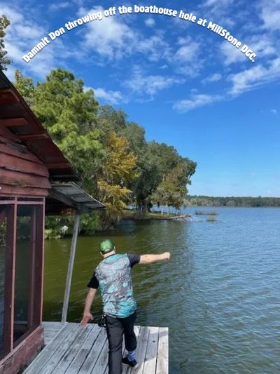 Dammit Don throwing off the boathouse at MillStone DGC.