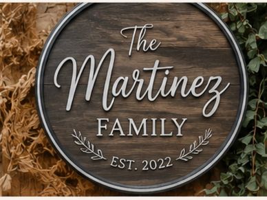 Wooden family name sign for the Martinez family, established 2022.