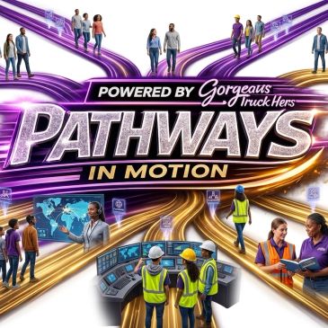 Pathways in Motion powered by Gorgeous Truck Hers with diverse people and technology themes.
