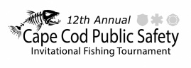Cape Cod Public Safety Invitational Fishing Tournament