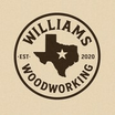 William's Wood Working
