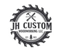 JH Custom Woodworking LLC 