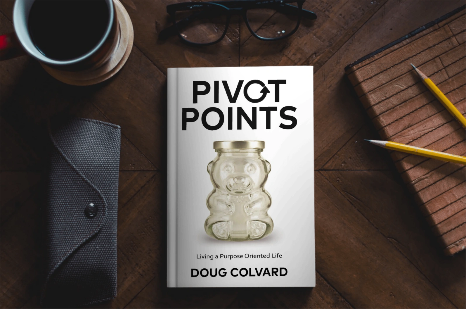 Pivot Points: Living a Purpose Oriented Life (book cover)